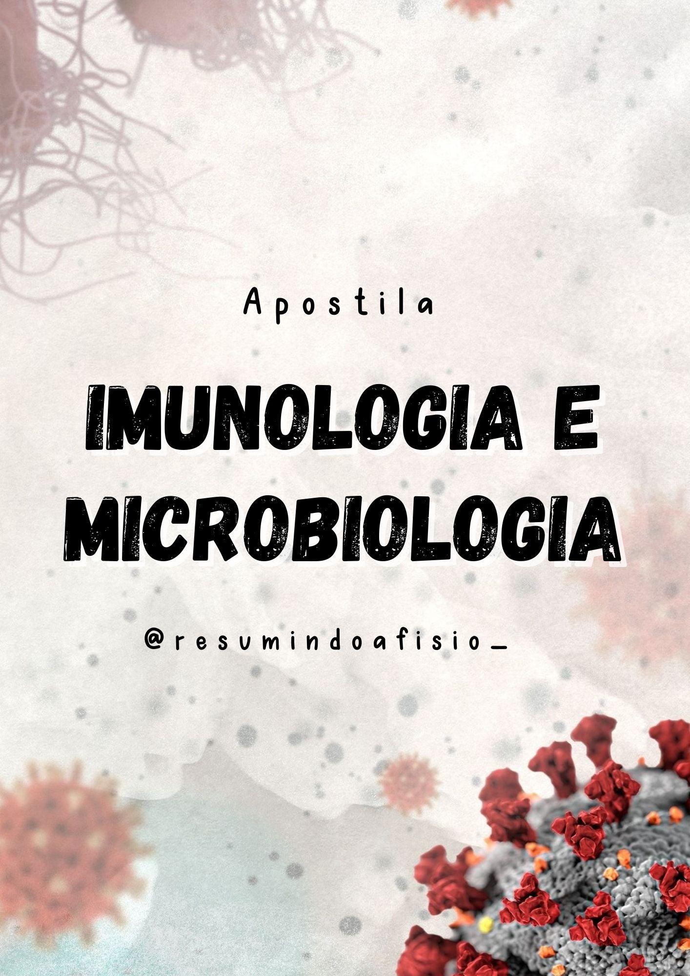 Apostilas Imunologia & Microbiologia - Resumindo a Fisio